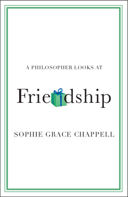 A Philosopher Looks at Friendship (Paperback / softback) 9781009255547