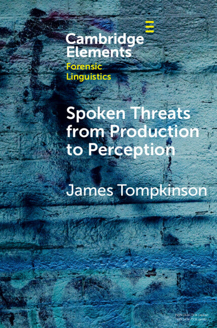 Spoken Threats from Production to Perception (Paperback / softback) 9781009293013