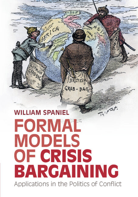 Formal Models of Crisis Bargaining; Applications in the Politics of Conflict (Paperback / softback) 9781009318532