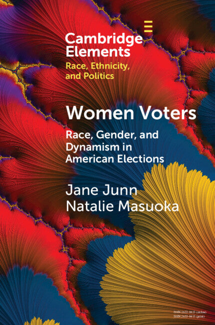 Women Voters; Race, Gender, and Dynamism in American Elections (Paperback / softback) 9781009326872