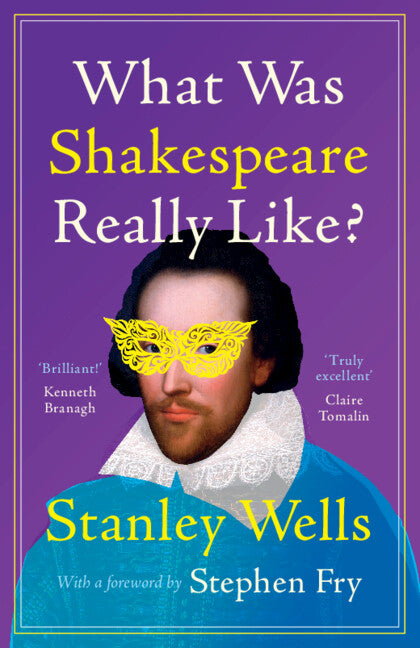 What Was Shakespeare Really Like? (Hardback) 9781009340373