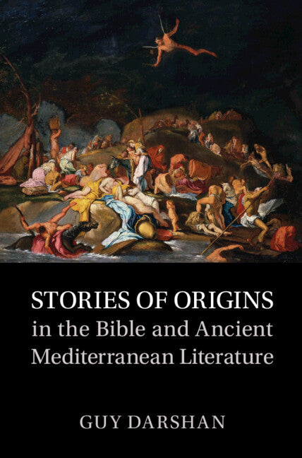 Stories of Origins in the Bible and Ancient Mediterranean Literature (Hardback) 9781009344487