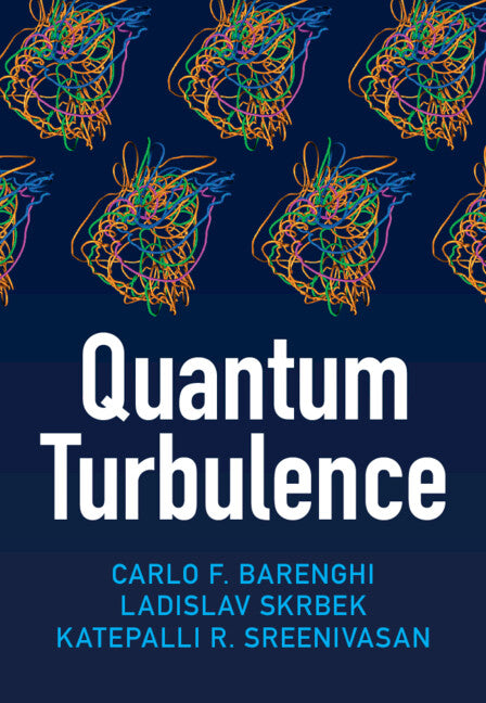 Quantum Turbulence (Hardback) 9781009345668