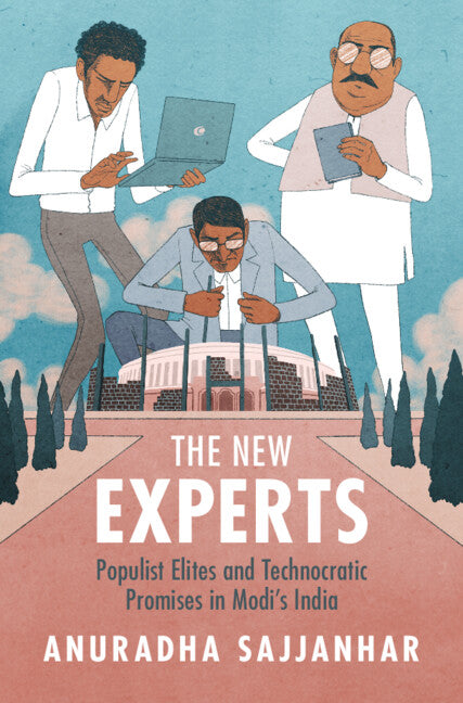 The New Experts; Populist Elites and Technocratic Promises in Modi's India (Hardback) 9781009349727