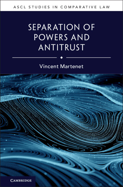 Separation of Powers and Antitrust (Hardback) 9781009357258