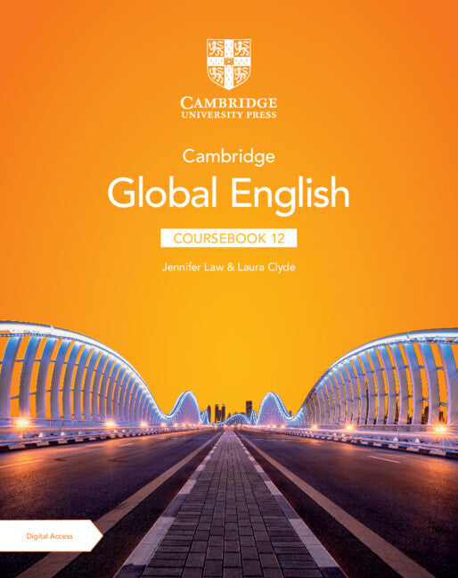 Cambridge Global English Coursebook 12 with Digital Access (2 Years) (Multiple-component retail product) 9781009364768