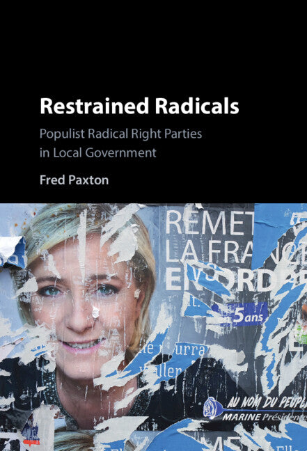 Restrained Radicals; Populist Radical Right Parties in Local Government (Hardback) 9781009379083