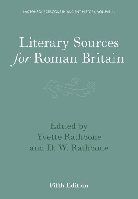 Literary Sources for Roman Britain (Paperback / softback) 9781009383219