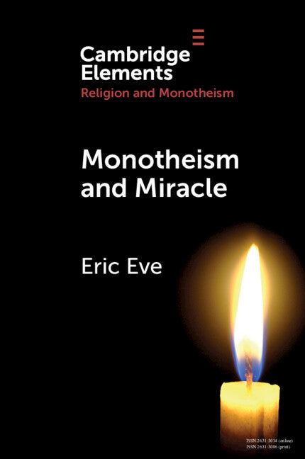 Monotheism and Miracle (Paperback / softback) 9781009386548