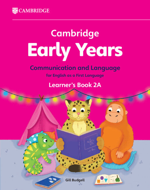 Cambridge Early Years Communication and Language for English as a First Language Learner's Book 2A; Early Years International (Paperback / softback) 9781009388016