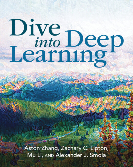 Dive into Deep Learning (Paperback / softback) 9781009389433