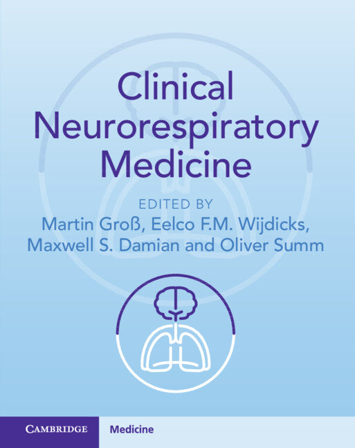 Clinical Neurorespiratory Medicine (Hardback) 9781009394642