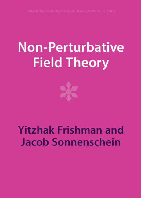 Non-Perturbative Field Theory (Hardback) 9781009401647