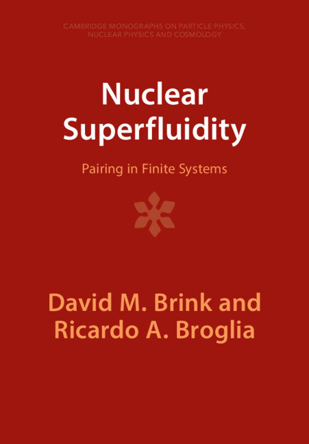 Nuclear Superfluidity; Pairing in Finite Systems (Paperback / softback) 9781009401906