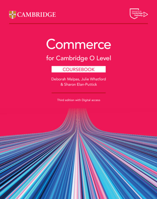 Commerce for Cambridge O Level Coursebook with Digital Access (2 Years) (Multiple-component retail product) 9781009413299