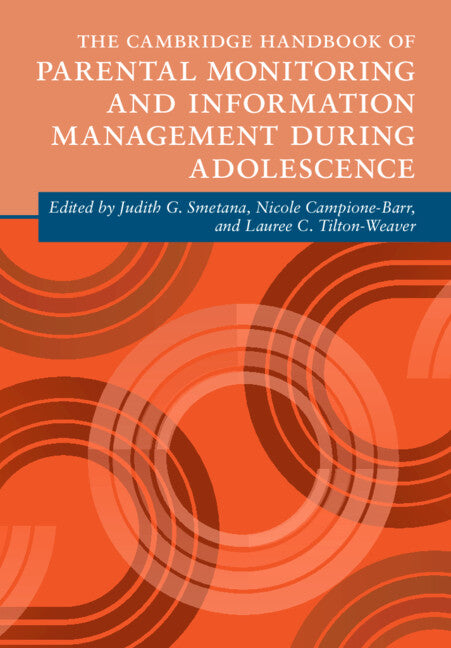 The Cambridge Handbook of Parental Monitoring and Information Management during Adolescence (Hardback) 9781009418607