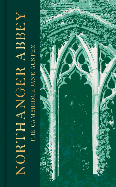 Northanger Abbey; The Collector's Edition (Hardback) 9781009432429