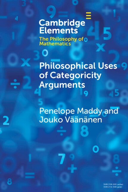 Philosophical Uses of Categoricity Arguments (Paperback / softback) 9781009432924
