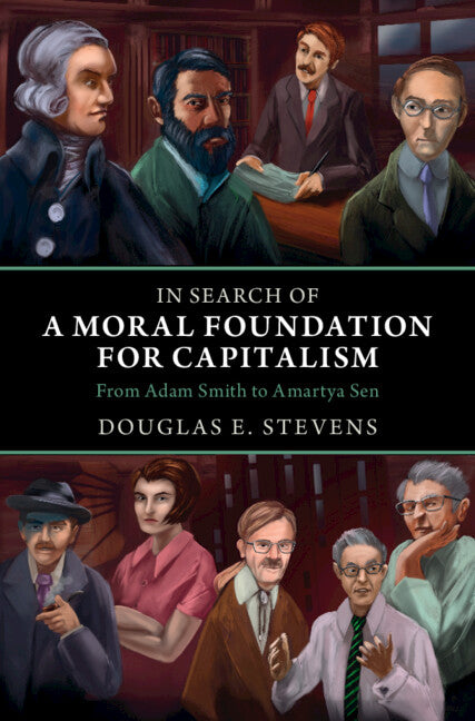In Search of a Moral Foundation for Capitalism; From Adam Smith to Amartya Sen (Hardback) 9781009434393