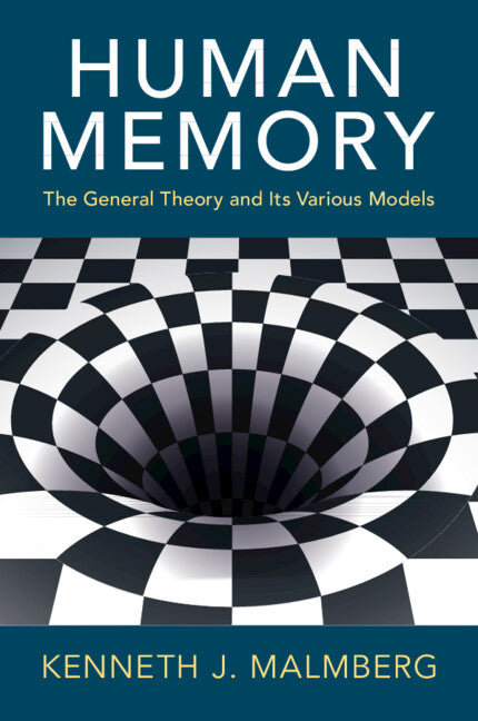 Human Memory; The General Theory and Its Various Models (Paperback / softback) 9781009440400