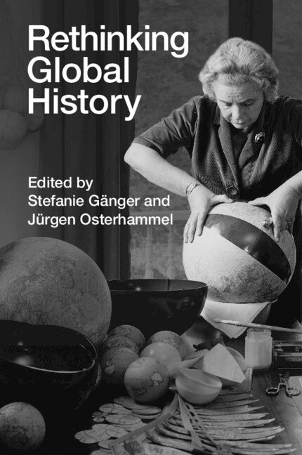 Rethinking Global History (Paperback / softback) 9781009444026