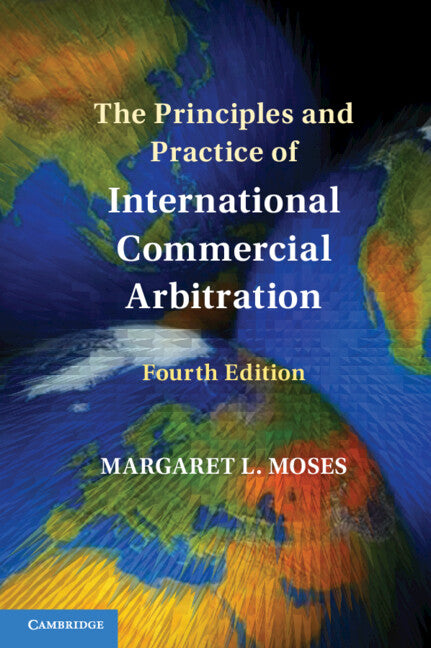 The Principles and Practice of International Commercial Arbitration (Paperback / softback) 9781009444736
