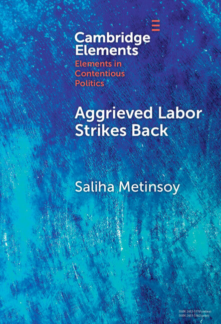 Aggrieved Labor Strikes Back; Inter-sectoral Labor Mobility, Conditionality, and Unrest under IMF Programs (Hardback) 9781009455763