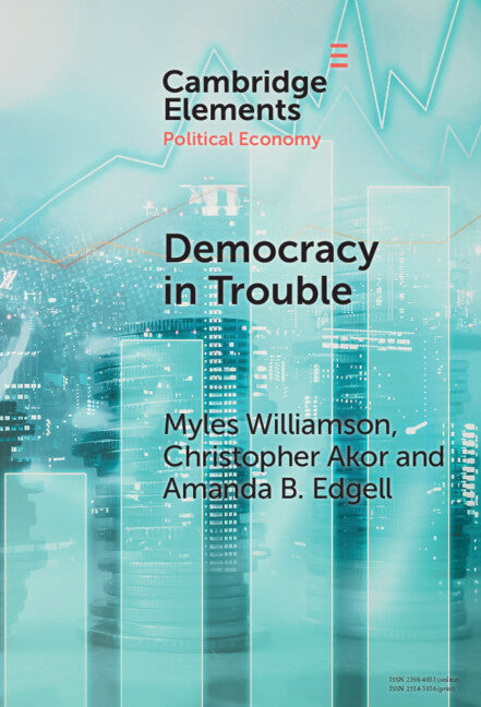 Democracy in Trouble; Democratic Resilience and Breakdown from 1900 to 2022 (Hardback) 9781009462204