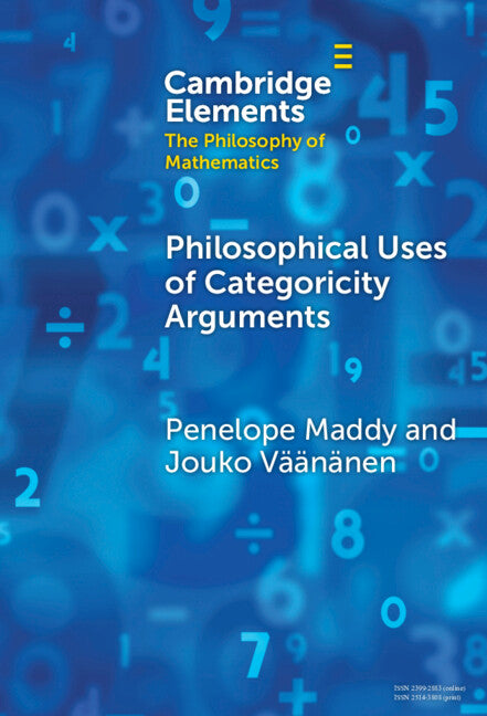 Philosophical Uses of Categoricity Arguments (Hardback) 9781009467964