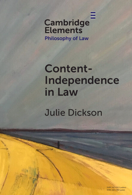 Content-Independence in Law; Possibility and Potential (Hardback) 9781009468091