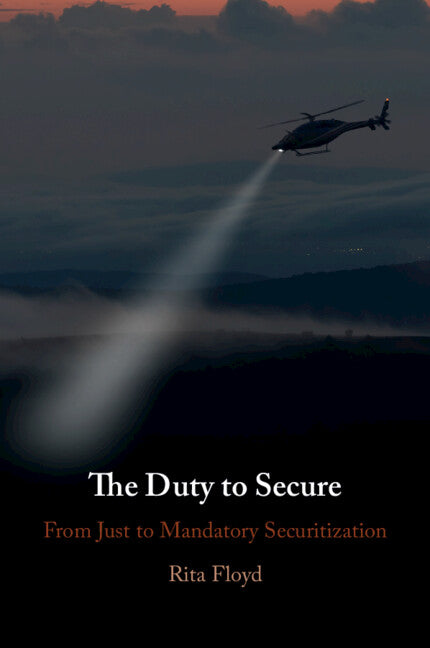The Duty to Secure; From Just to Mandatory Securitization (Paperback / softback) 9781009468930