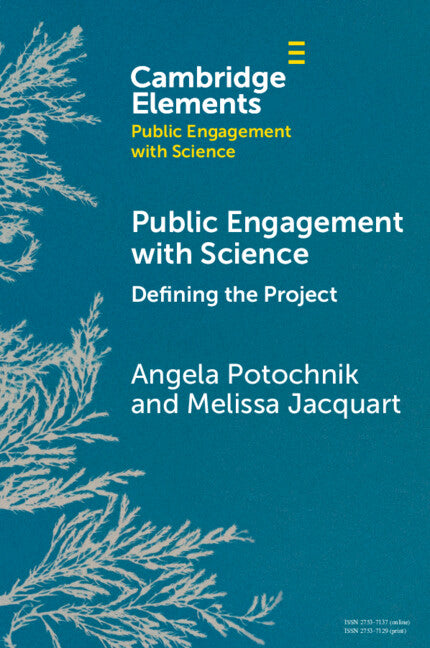 Public Engagement with Science; Defining the Project (Paperback / softback) 9781009475112