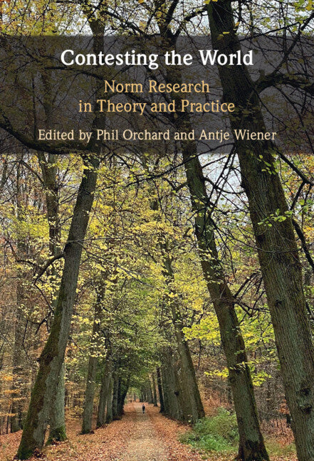 Contesting the World; Norm Research in Theory and Practice (Hardback) 9781009479165