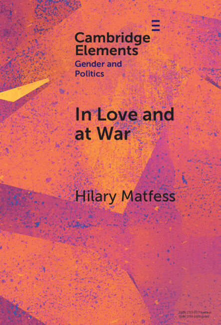 In Love and at War; Marriage in Non-state Armed Groups (Hardback) 9781009486019