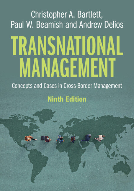 Transnational Management; Concepts and Cases in Cross-Border Management (Paperback / softback) 9781009488587