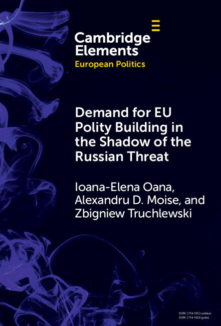 Demand for EU Polity Building in the Shadow of the Russian Threat (Hardback) 9781009497602
