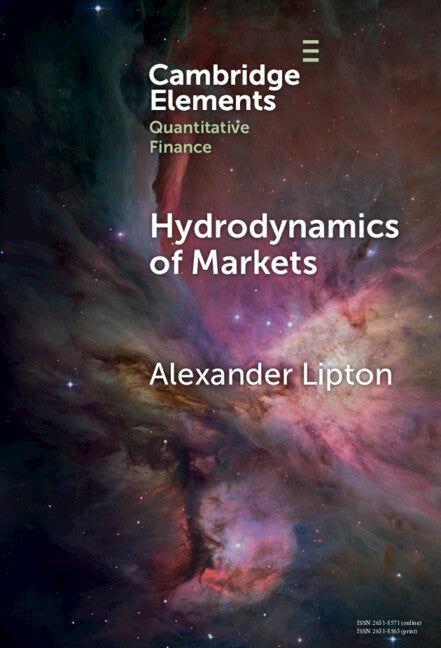 Hydrodynamics of Markets; Hidden Links between Physics and Finance (Hardback) 9781009503112