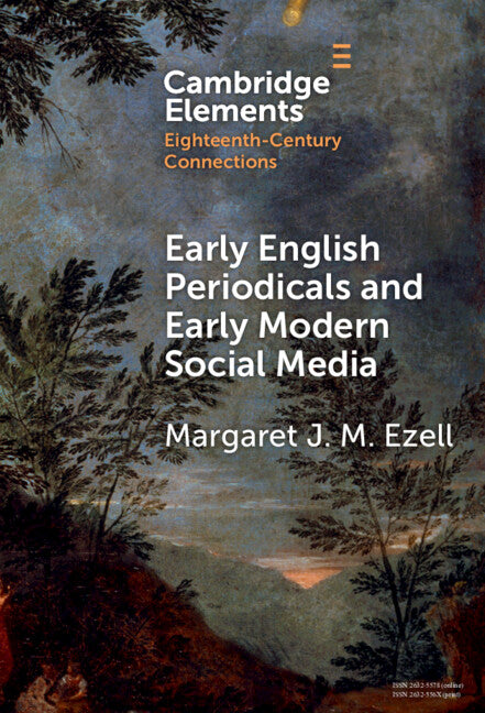 Early English Periodicals and Early Modern Social Media (Hardback) 9781009507240