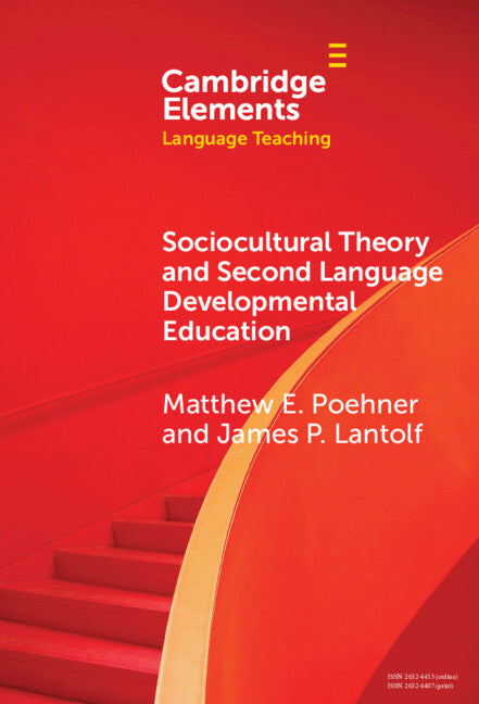 Sociocultural Theory and Second Language Developmental Education (Hardback) 9781009507554