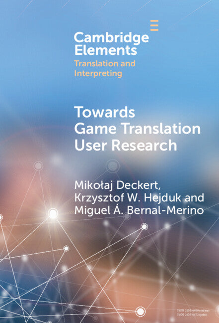 Towards Game Translation User Research (Hardback) 9781009509800