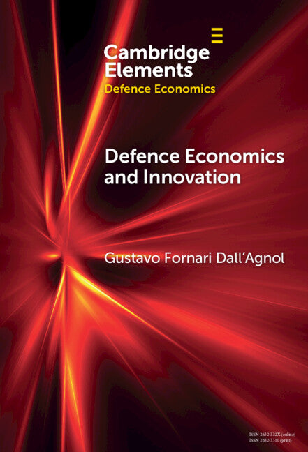 Defence Economics and Innovation; The Political Economy of Large-Scale Defence Projects (Hardback) 9781009517348