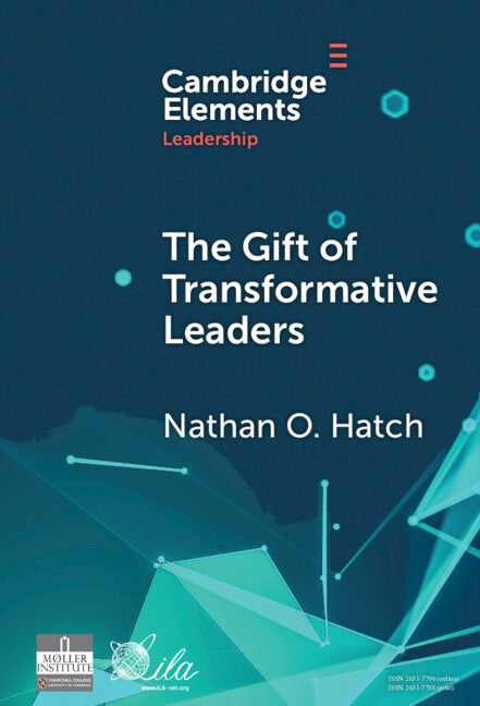 The Gift of Transformative Leaders (Hardback) 9781009517355