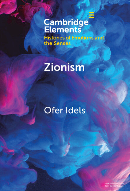 Zionism; Emotions, Language and Experience (Hardback) 9781009517423