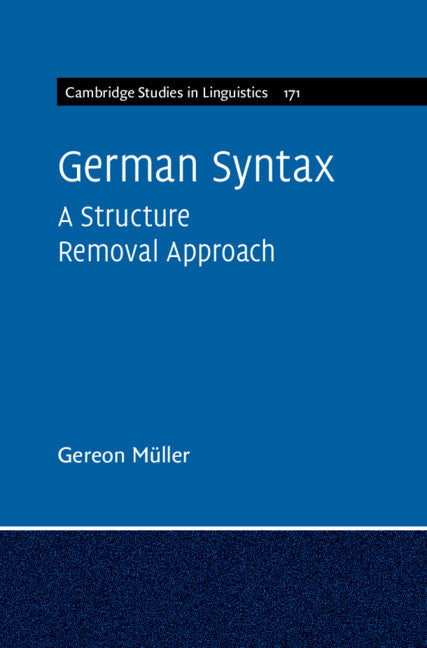 German Syntax; A Structure Removal Approach (Hardback) 9781009518031