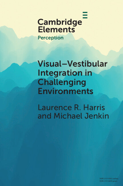 Visual-vestibular Integration in Challenging Environments (Paperback / softback) 9781009518550