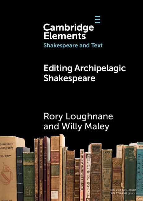 Editing Archipelagic Shakespeare (Paperback / softback) 9781009521949