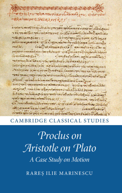 Proclus on Aristotle on Plato; A Case Study on Motion (Paperback / softback) 9781009527590
