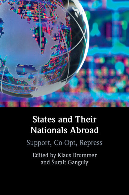 States and their Nationals Abroad; Support, Co-Opt, Repress (Paperback / softback) 9781009532013