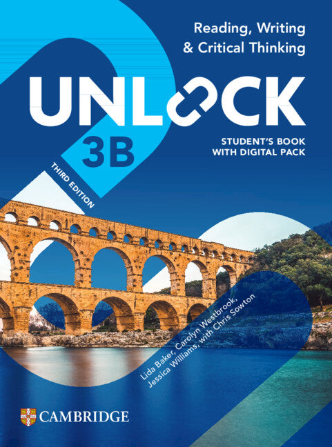 Unlock Level 3B Reading, Writing and Critical Thinking Student's Book with Digital Pack (Multiple-component retail product) 9781009536448