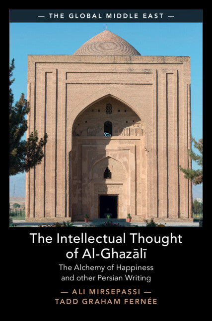 The Intellectual Thought of Al-Ghazālī (Hardback) 9781009538169